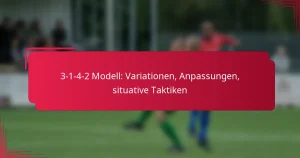 Read more about the article 3-1-4-2 Modell: Variationen, Anpassungen, situative Taktiken