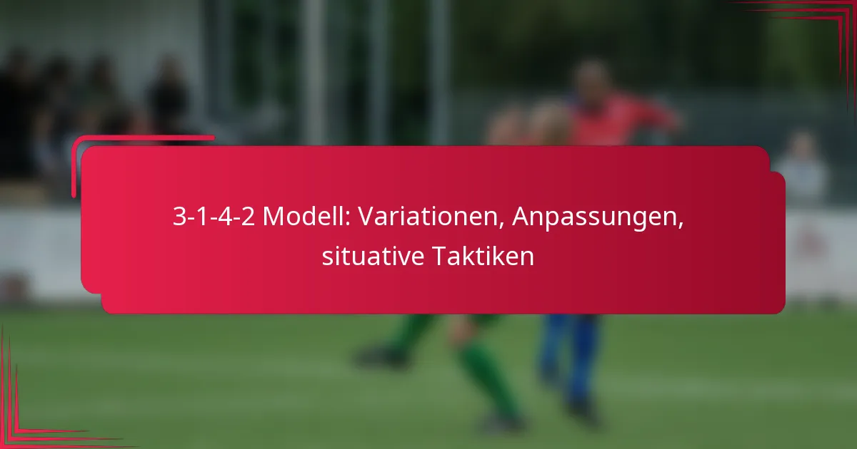 Read more about the article 3-1-4-2 Modell: Variationen, Anpassungen, situative Taktiken
