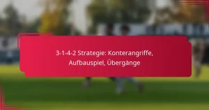 Read more about the article 3-1-4-2 Strategie: Konterangriffe, Aufbauspiel, Übergänge