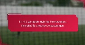 Read more about the article 3-1-4-2 Variation: Hybride Formationen, Flexibilität, Situative Anpassungen