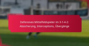 Read more about the article Defensives Mittelfeldspieler im 3-1-4-2: Absicherung, Interceptions, Übergänge