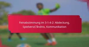 Read more about the article Feinabstimmung im 3-1-4-2: Abdeckung, Spielverständnis, Kommunikation