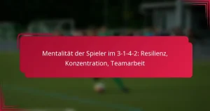 Read more about the article Mentalität der Spieler im 3-1-4-2: Resilienz, Konzentration, Teamarbeit