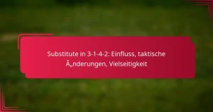 Read more about the article Substitute in 3-1-4-2: Einfluss, taktische Änderungen, Vielseitigkeit